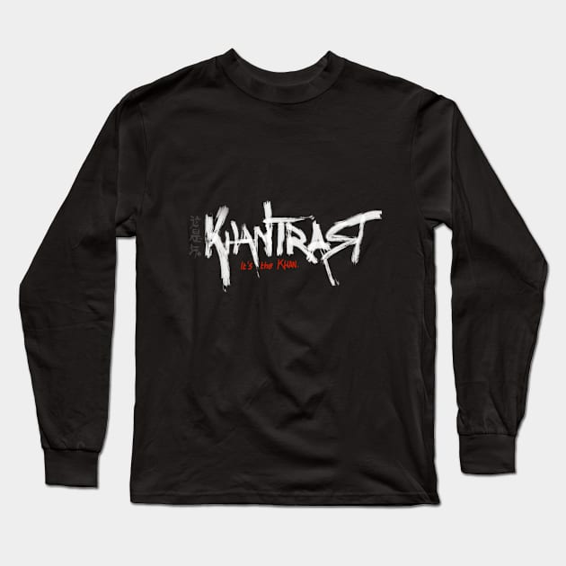 KhanBurns - "It's The Khan" (Black Font) Long Sleeve T-Shirt by Khantrast
